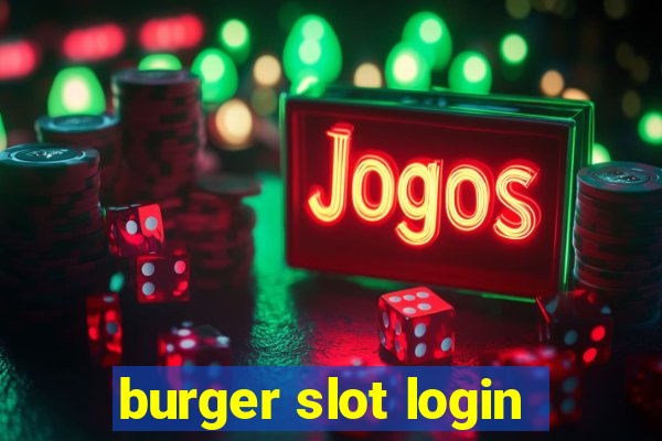 burger slot login