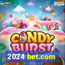 2024 bet.com