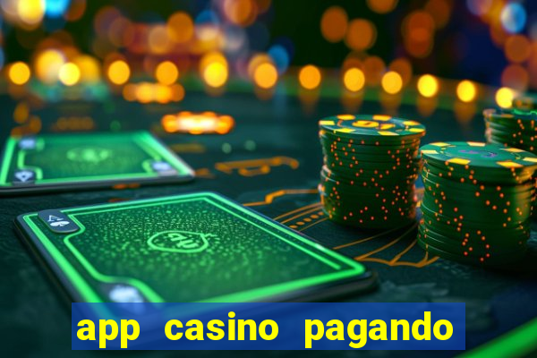 app casino pagando no cadastro