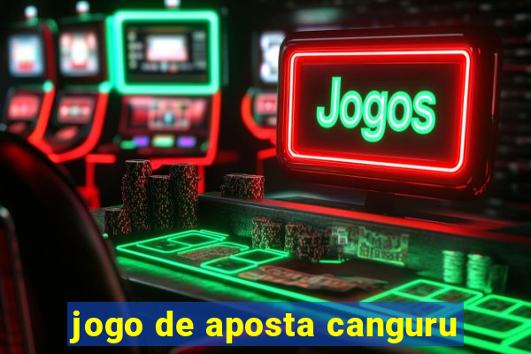 jogo de aposta canguru