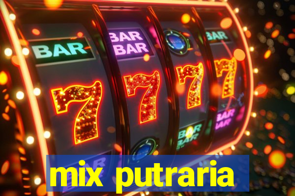 mix putraria