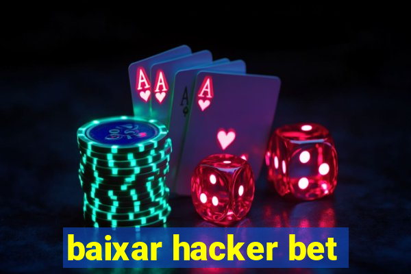 baixar hacker bet