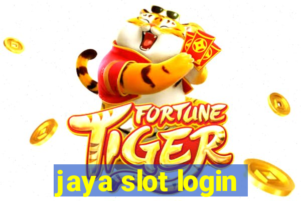 jaya slot login