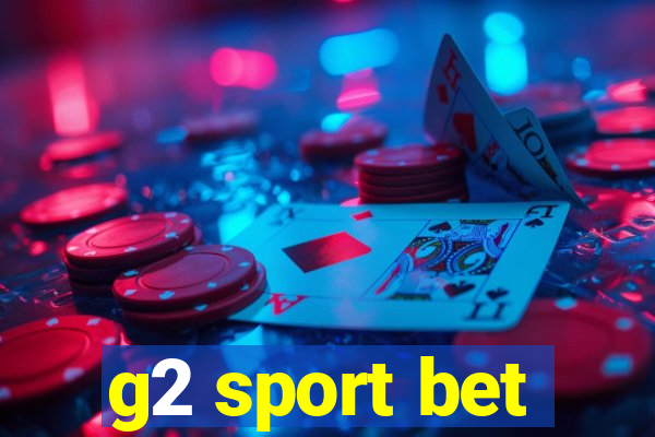 g2 sport bet