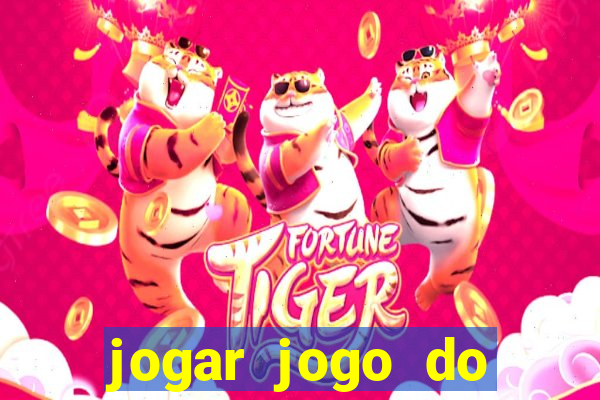 jogar jogo do tigre sem depositar