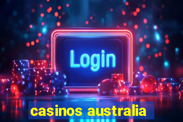 casinos australia