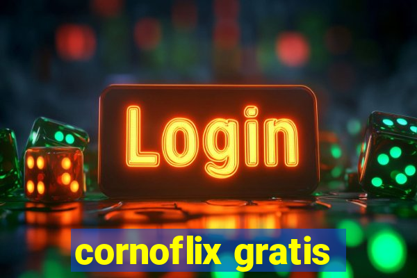 cornoflix gratis