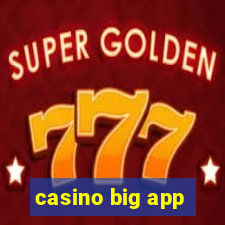 casino big app