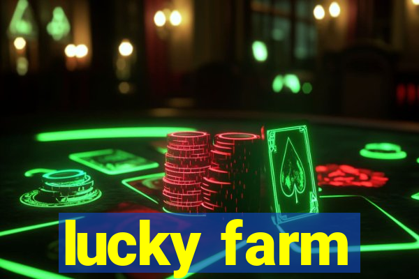 lucky farm