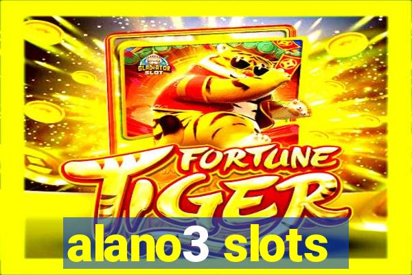 alano3 slots