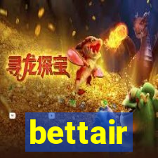 bettair