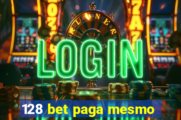 128 bet paga mesmo