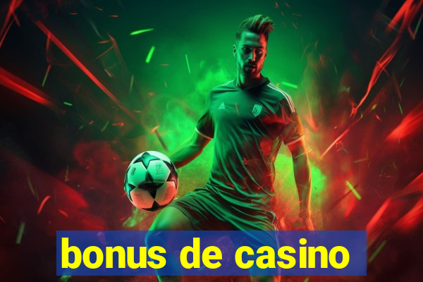 bonus de casino