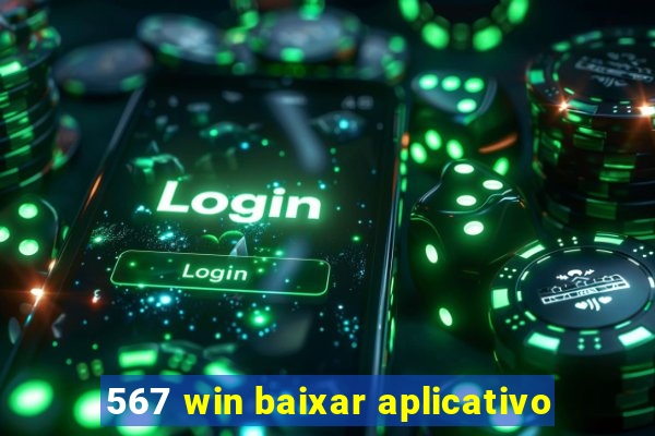 567 win baixar aplicativo