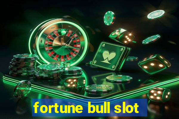 fortune bull slot