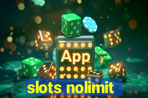 slots nolimit