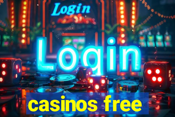 casinos free