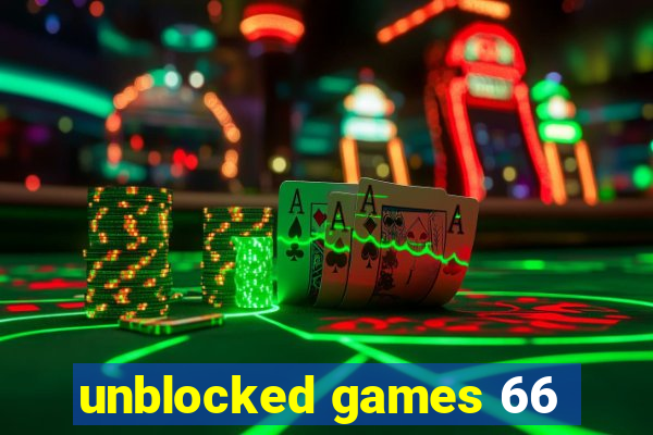 unblocked games 66