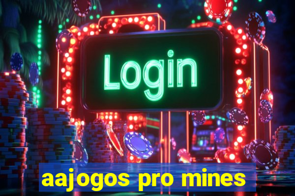 aajogos pro mines