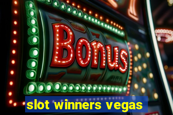 slot winners vegas