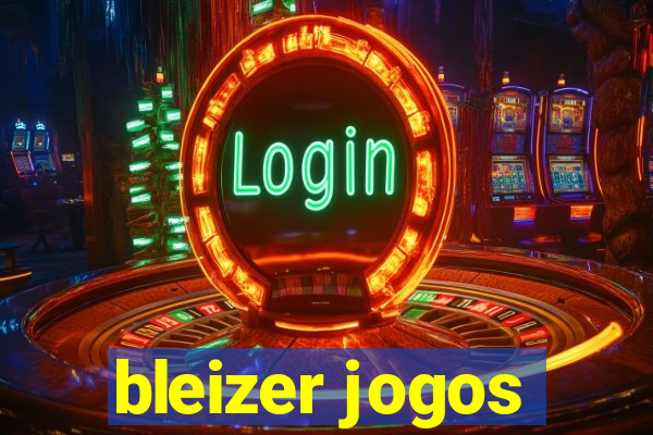 bleizer jogos