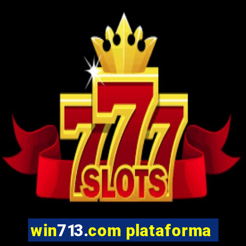 win713.com plataforma