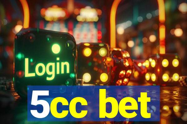 5cc bet