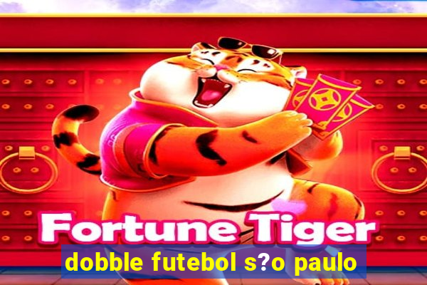 dobble futebol s?o paulo