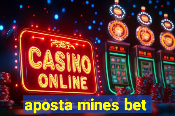 aposta mines bet