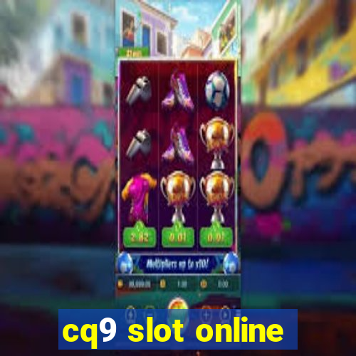 cq9 slot online