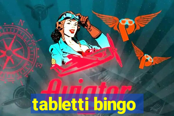 tabletti bingo