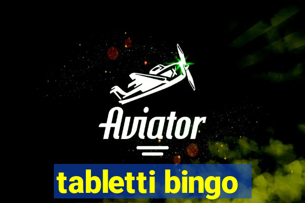 tabletti bingo