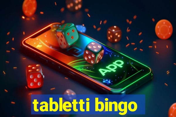 tabletti bingo