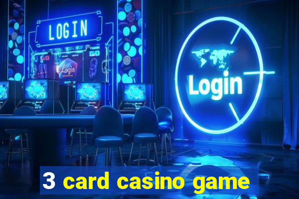 3 card casino game