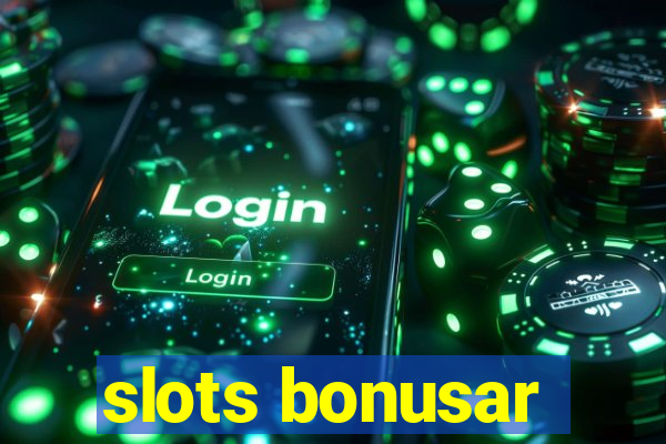 slots bonusar