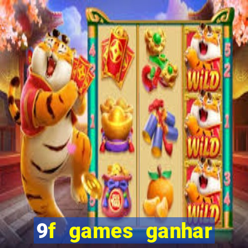 9f games ganhar dinheiro pix