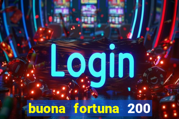 buona fortuna 200 fios queen