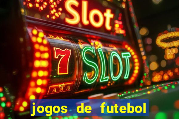 jogos de futebol de amanha