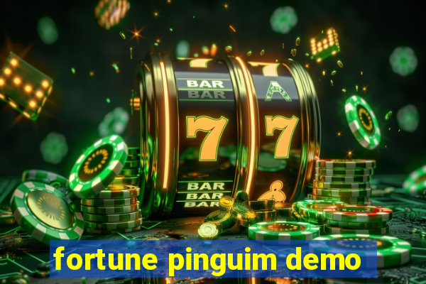 fortune pinguim demo