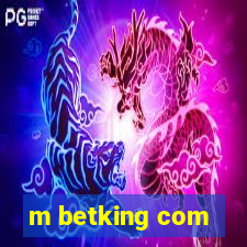 m betking com