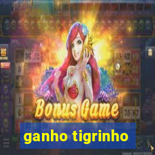 ganho tigrinho