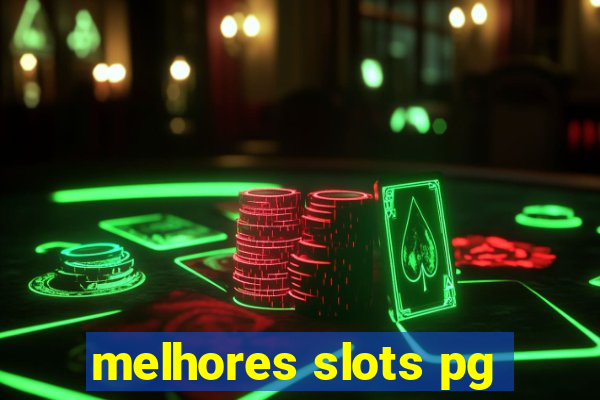 melhores slots pg