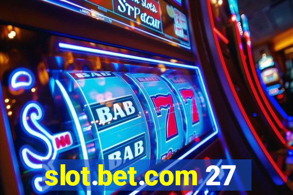 slot.bet.com 27