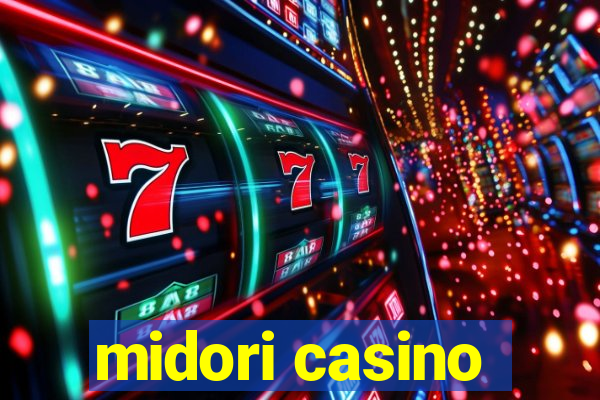 midori casino