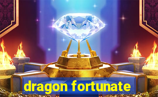 dragon fortunate