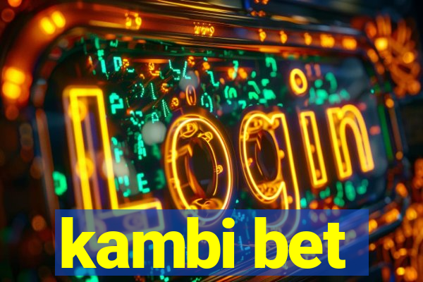 kambi bet