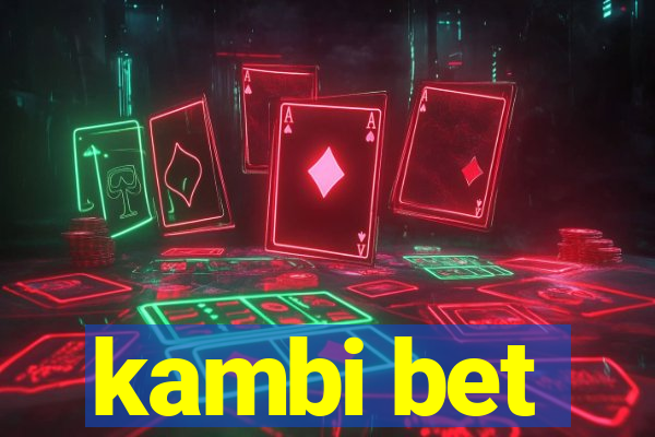 kambi bet