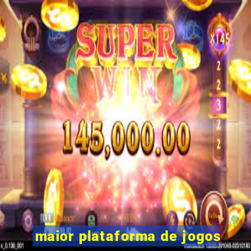 maior plataforma de jogos