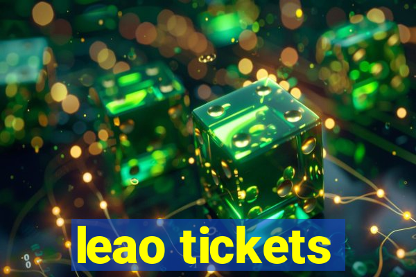 leao tickets