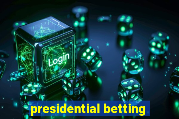 presidential betting